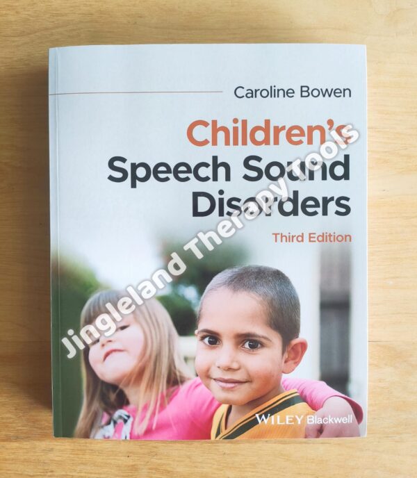Children's Speech Sound Disorders by Caroline Bowen (3rd edition)